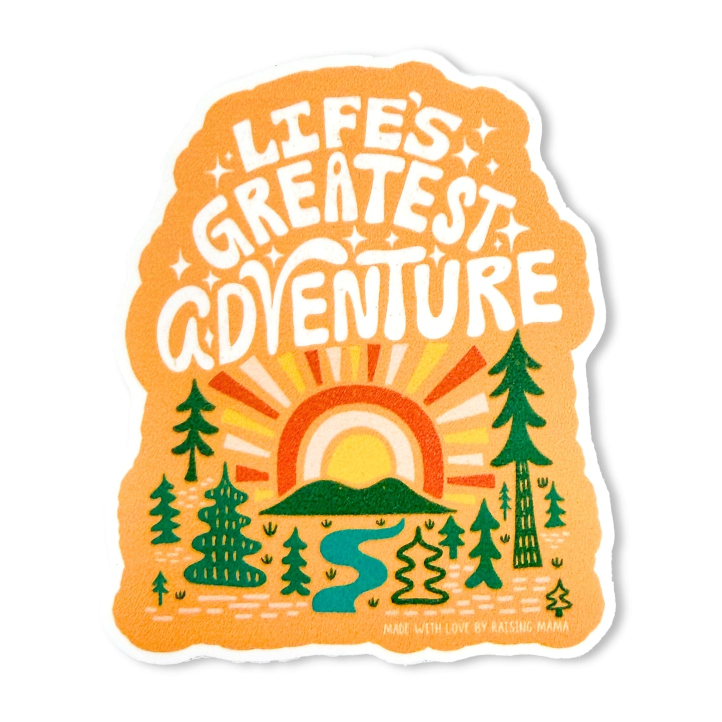 The "Life's Greatest Adventure" Sticker